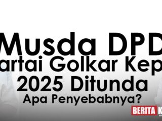 Musda DPD Partai Golkar Kepri 2025 Ditunda